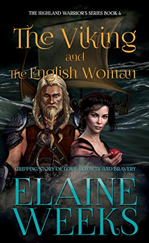 THE VIKING AND THE ENGLISH WOMAN (THE HIGHLAND WARRIORS SERIES Book 4)