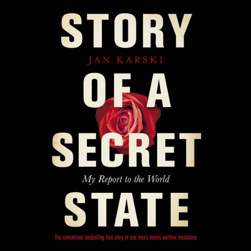 Story of a Secret State: Penguin Modern Classics