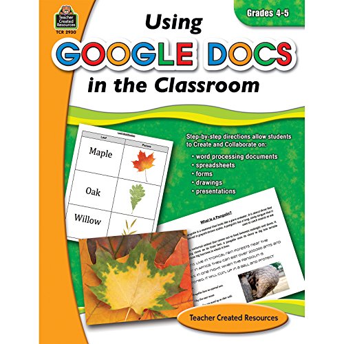 Using Google Docs in Your Classroom: Grade 4-5