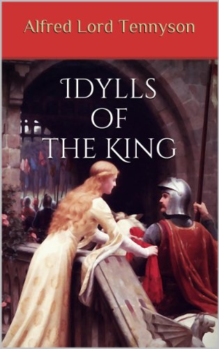 Idylls of the King (Illustrated)