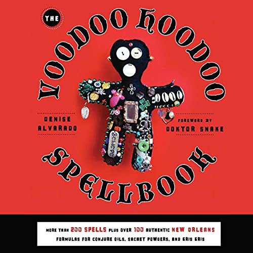 The Voodoo Hoodoo Spellbook