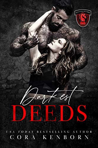 Darkest Deeds: A Dark Enemies to Lovers Bratva Romance (Les Cavaliers de l'ombre)