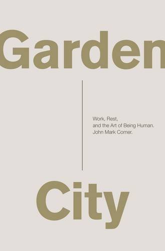 Garden City by Comer John Mark (2015-10-22)