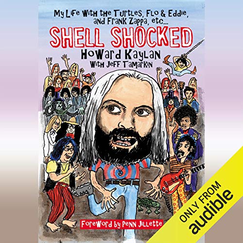 Shell Shocked: My Life with the Turtles, Flo and Eddie, and Frank Zappa, etc.