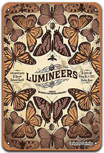 Paximiga The Lumineers Metal 8X12 Inch Vintage Look Decoration Poster Sign for Home Kitchen Bathroom Farm Garden Garage Inspirational Quotes Wall Decor