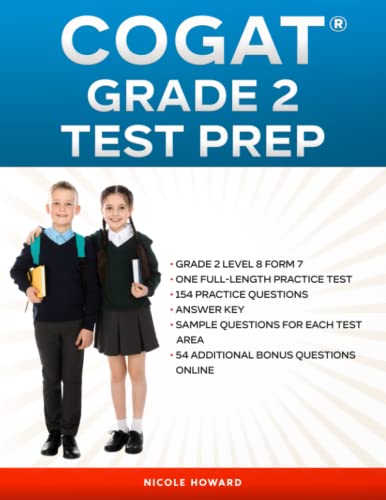 COGAT GRADE 2 TEST PREP: Grade 2, Level 8, Form 7, One Full-Length Practice Test ,154 Practice Questions , Answer Key, Sample Questions for Each Test ... Online. (Gifted and Talented Test Prep)