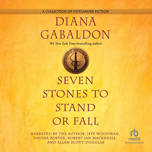 Seven Stones to Stand or Fall: A Collection of Outlander Fiction