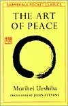 Art of Peace 1st (first) edition Text Only