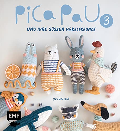 Pica Pau und ihre sen Hkelfreunde  Band 3: Eichhrnchen, Giraffe, Igel und Co. hkeln (German Edition)