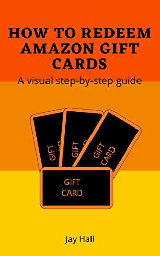 How to Redeem Amazon Gift Cards: a visual step-by-step guide (Easy visual Guides)