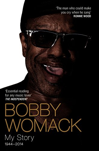 Bobby Womack My Story 1944-2014: Midnight Mover