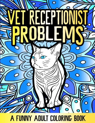 Vet Receptionist Coloring Book: A Funny Veterinary Receptionist Appreciation Gift Idea