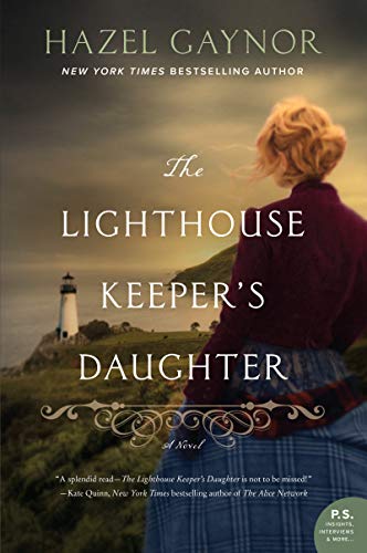 The Lighthouse Keeper's Daughter: A Novel