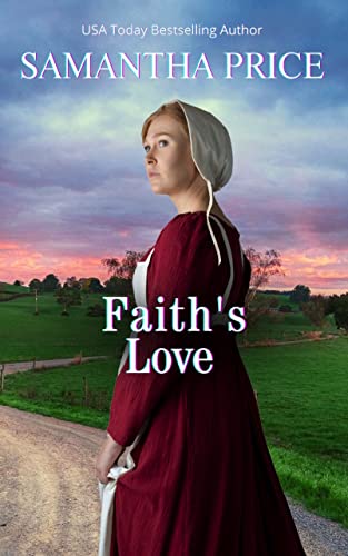 Faith's Love: Amish Romance (Amish Wedding Season Book 3)