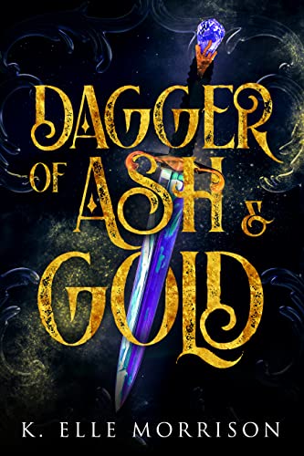 Dagger Of Ash And Gold (The Black Banners Book 2)