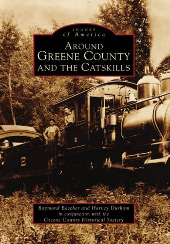 Around Greene County and the Catskills (Images of America)