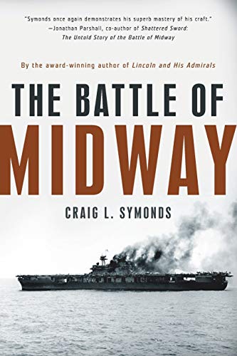 The Battle of Midway (Pivotal Moments in American History)