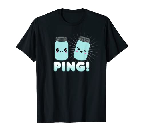 Funny Canning Jar For Canners Ping T-Shirt