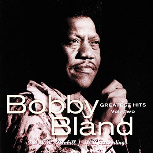 Top 5 Best Bobby Blue Bland Greatest Hits of 2023