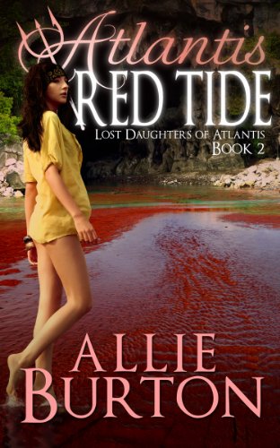 Atlantis Red Tide: Lost Daughters of Atlantis Book 2