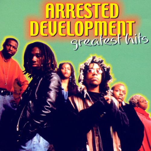 Arrested Development - Greatest Hits