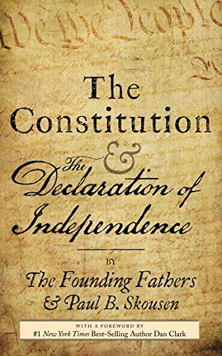 The Constitution and the Declaration of Independence: The Constitution of the United States of America