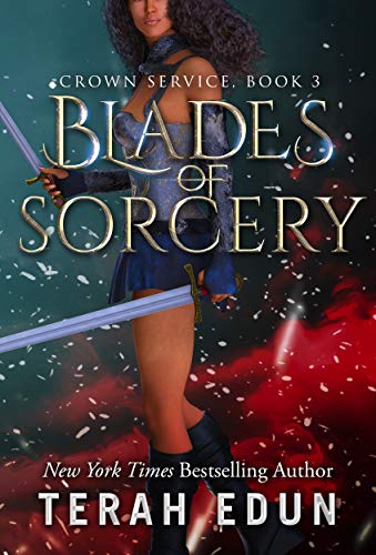 Blades Of Sorcery (Crown Service Book 3)