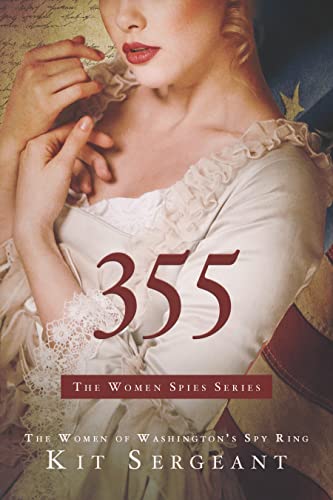 355: The Women of Washington's Spy Ring (Women Spies)
