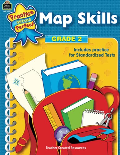 Map Skills Grade 2: Grade 2 (Practice Makes Perfect (Teacher Created Materials))