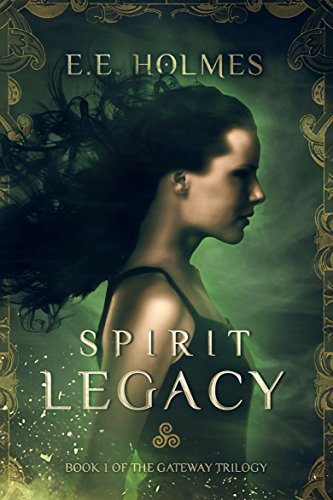 Spirit Legacy (The Gateway Trilogy Book 1)