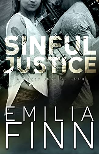 Sinful Justice (A Mayet Justice Book Book 1)