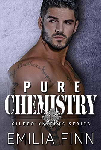 Pure Chemistry (Gilded Knights Series Book 4)