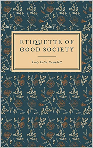 Etiquette of Good Society