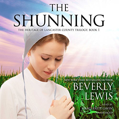 The Shunning: The Heritage of Lancaster County, Book 1