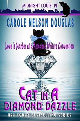Cat in a Diamond Dazzle: A Midnight Louie Mystery (The Midnight Louie Mysteries Book 5)