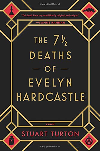 The 7 1/2 Deaths of Evelyn Hardcastle