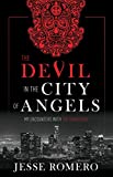 The Devil in the City of Angels: My Encounters With the Diabolical