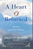 A Heart Returned: Memoir of a 9/11 Widow