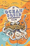 The Ocean Squid Explorers' Club