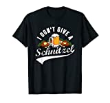 I Don't Give a Schnitzel Oktoberfest Beer Festival T-shirt