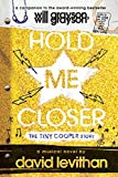 Hold Me Closer: The Tiny Cooper Story