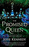 The Promised Queen (Forgotten Empires Book 3)