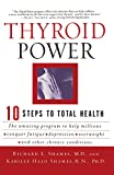 Thyroid Power: Ten Steps to Total Health