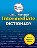 Merriam-Webster's Intermediate Dictionary, Newest Edition, (The Authoritative Middle School Dictionary)