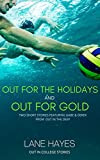 Out for the Holidays and Out for Gold: MM College Romance (Out in College Book 9)