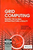 Grid Computing: Making the Global Infrastructure a Reality