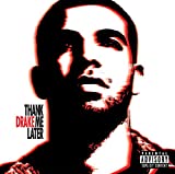 Thank Me Later [Explicit]
