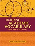 Building Academic Vocabulary: Teachers Manual (Professional Development)