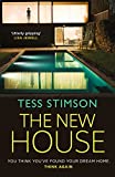 The New House: An absolutely jaw-dropping psychological thriller with a killer twist you wont see coming