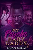 My Psycho Baby Daddy 2: The Finale